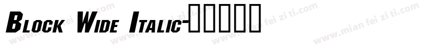 Block Wide Italic字体转换